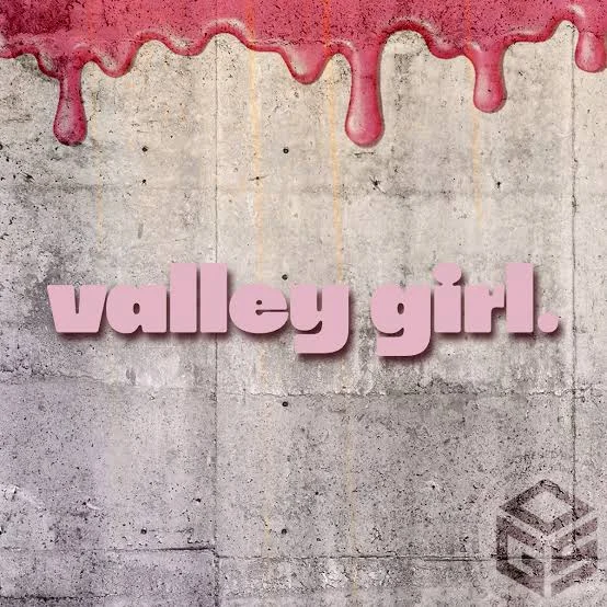 Valley Girl